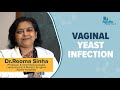Vaginal yeast infection | Causes, Symptoms, Treatment | Apollo Hospitals