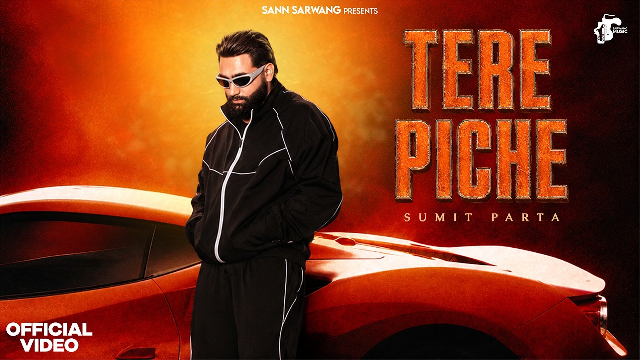 Tere Piche Lyrics — Sumit Parta | Lyrixwala Tere Piche Lyrics by Sumit Parta