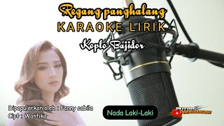 Regang panghalang Fanny sabila (nada laki-laki) karaoke lirik || Koplo bajidor - putra panggugah