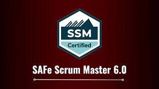 Information SAFe Scrum Master 6.0 + SSM Certification | ALEPH-GLOBAL SCRUM TEAM ™ Guide