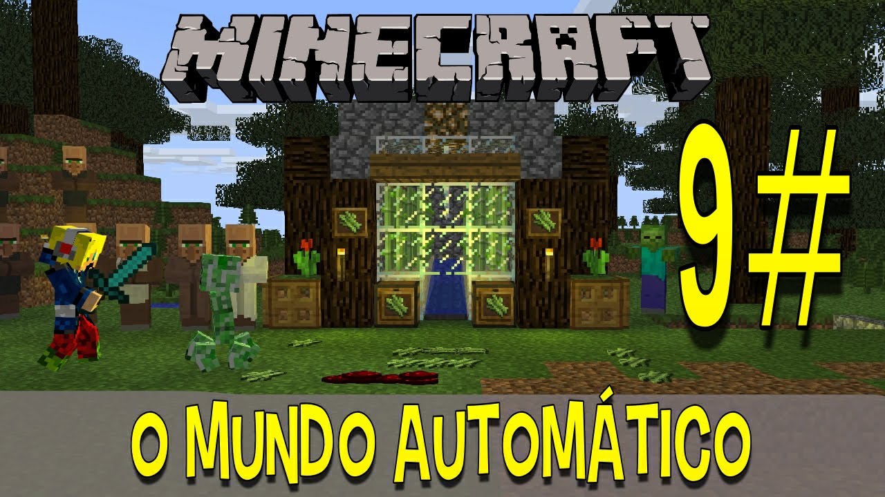 Minecraft - O Mundo Automatico #9: Farm De Cana De Açucar 