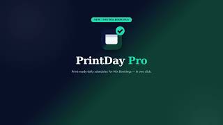 PrintDay Pro Print Your Wix Bookings Schedule in One Click