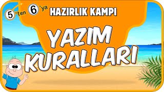Yazım Kuralları 📙 5'ten 6'ya Hazırlık Kampı #2025