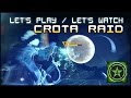 Let's Play / Let's Watch - Destiny: Solo Crota Raid