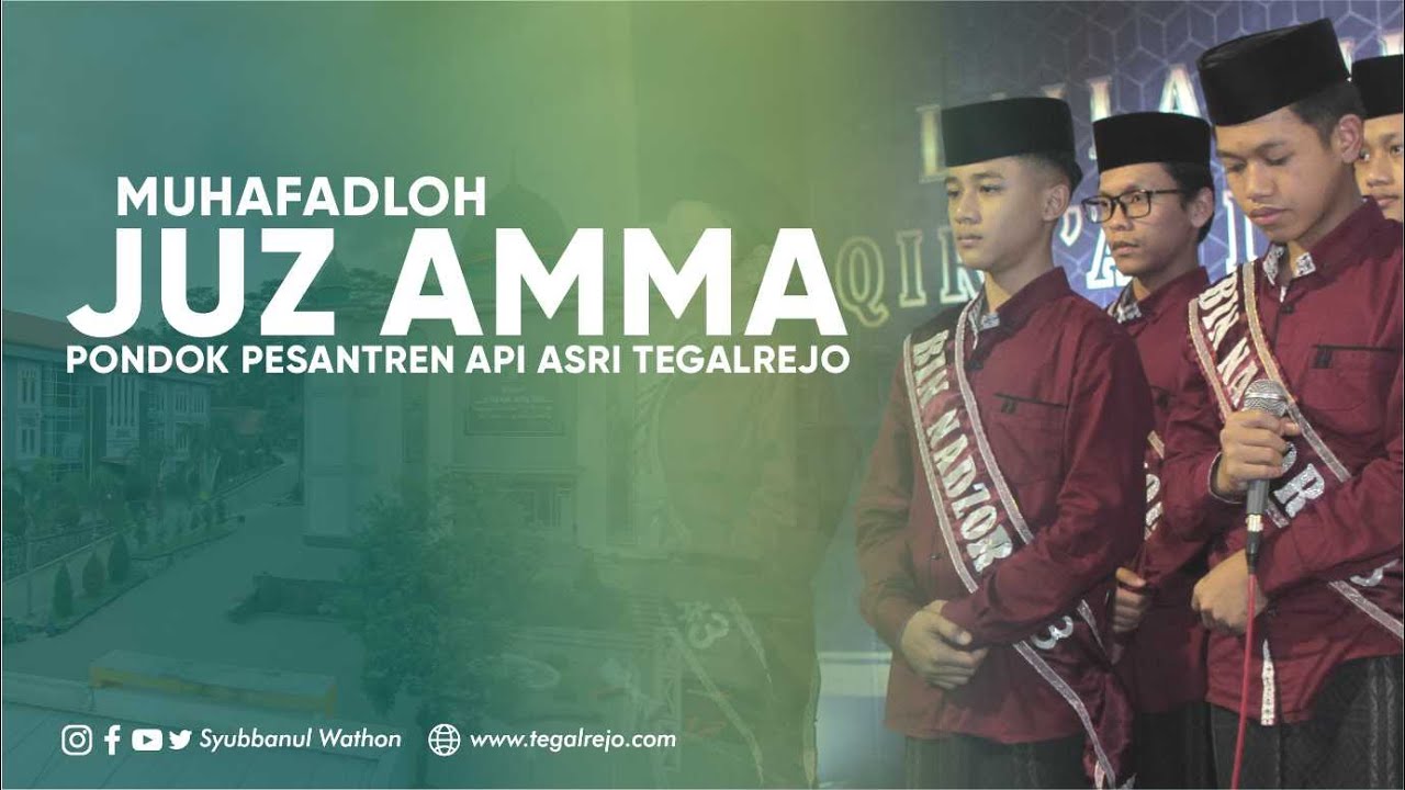 Muhafadloh Juz Amma API ASRI Tegalrejo