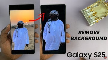 How To Remove Photo Background On Samsung Galaxy S25 / S25 Ultra