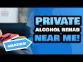 Private Alcohol Rehab | Private Alcohol Rehab Center Near Me | Private Rehab For Alcohol