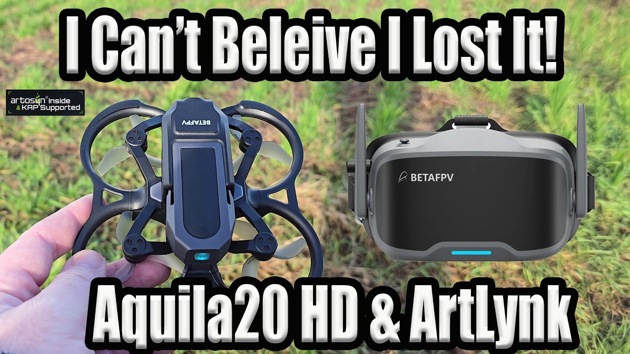 BetaFPV Aquila20 HD ArtLynk Digital FPV Drone - Better Than I Expected In Every Way!