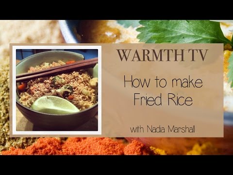 Ayurvedic Cooking - WARMTH TV - Fried Rice