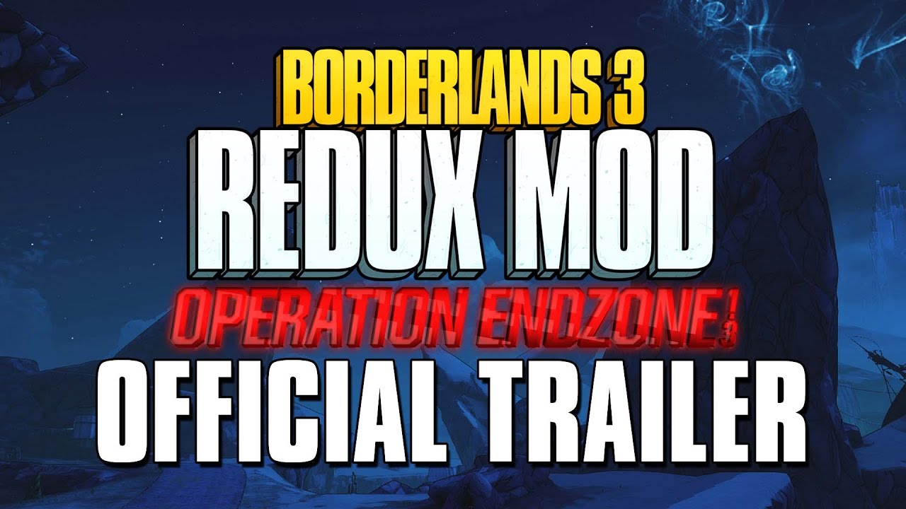 Borderlands 3 Redux: Operation Endzone - Official Release Trailer