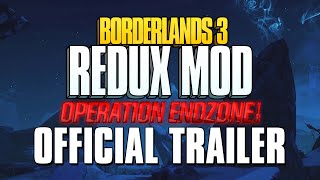 Borderlands 3 Redux: Operation Endzone -  Release Trailer