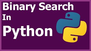 Binary Search in Python Tutorial