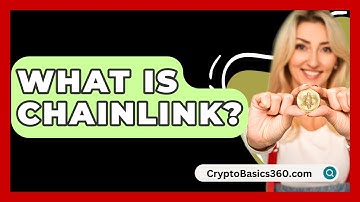 What Is Chainlink? - CryptoBasics360.com