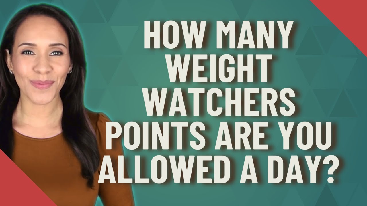 How many Weight Watchers points are you allowed a day?