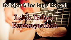 belajar gitar lebih dalam kumenyembah  - Durasi: 2:21. 