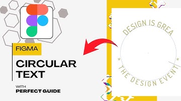 How To Create Circular Text in Figma (Easy Guide)