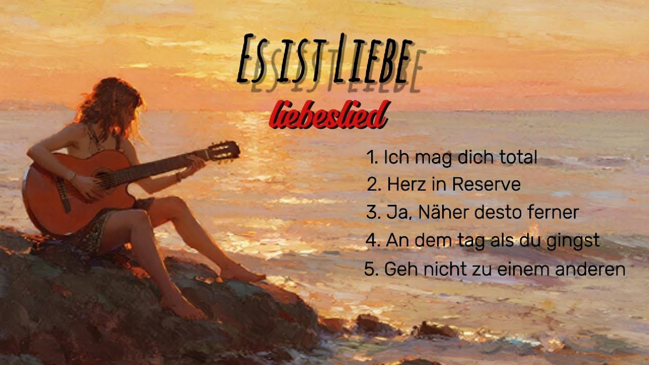 Romantische liebeslieder,German Lernen by Music chill, @lernmitzeeb #musik #übersetzen #hit