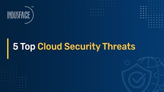 5 Top Cloud Security Threats