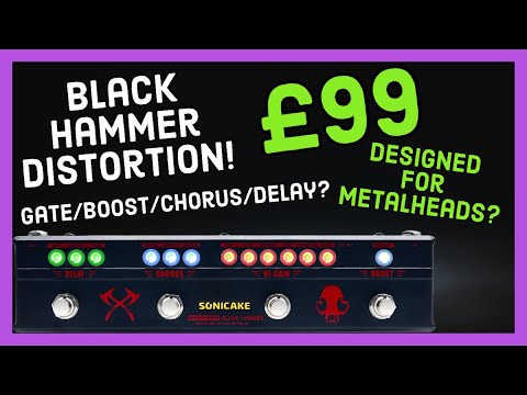 TESTING THE SONICAKE BLACK HAMMER METAL DISTORTION PEDAL WITH GATE TESTING THE SONICAKE BLACK HAMMER METAL DISTORTION PEDAL WITH GATE