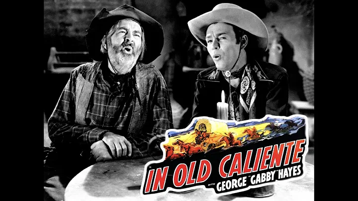 In Old Caliente - Full Movie | Roy Rogers, Lynne R...