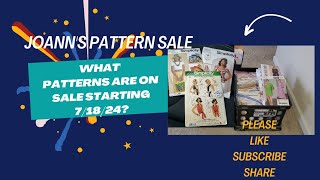 Pattern Sale: What patterns are on sale at your local Joann Fabric starting today 7/18/24 #patterns