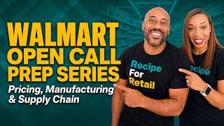 Pricing, Manufacturing & Supply Chain For Walmart Open Call | Retail Pricing Explained