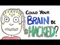 Could Your Brain Be Hacked?