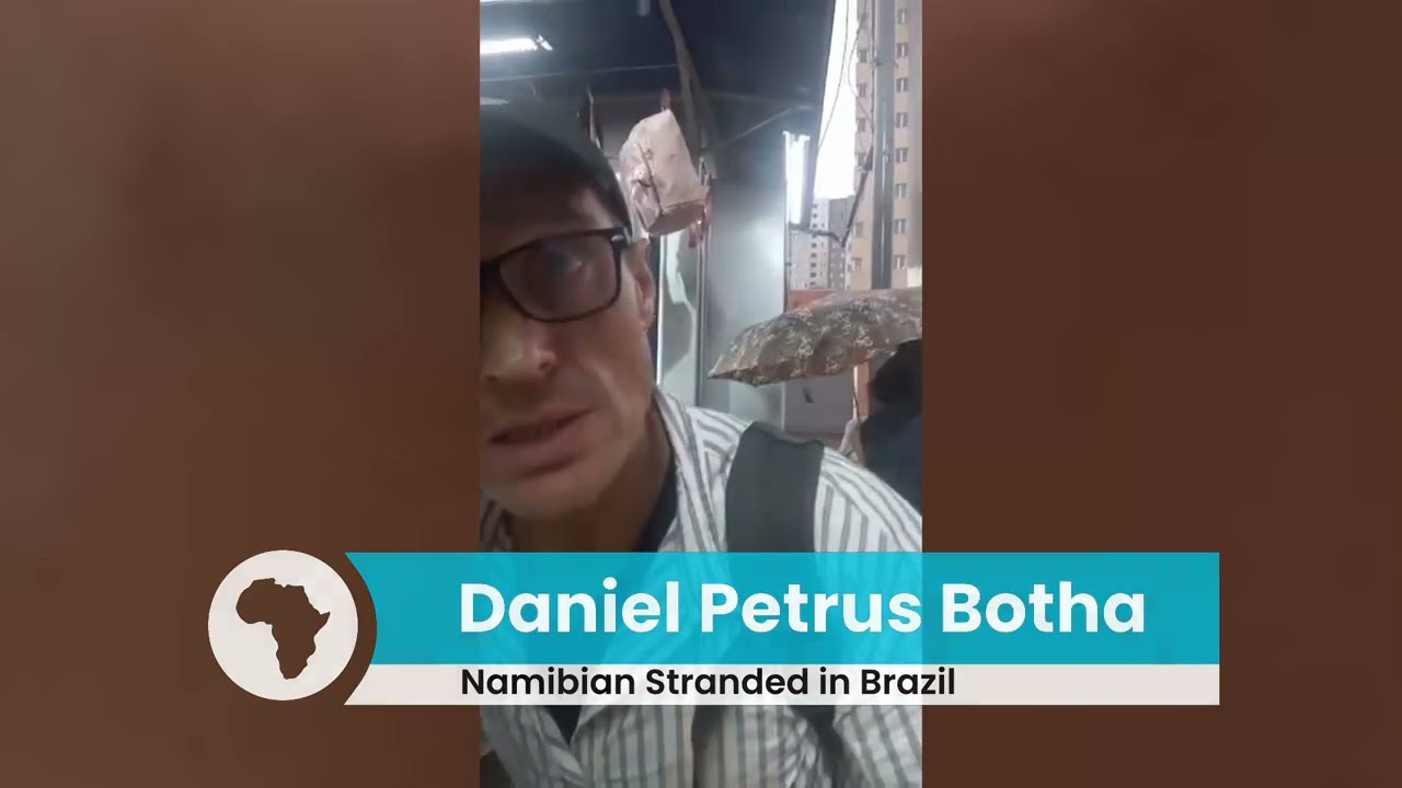 Namibian man stranded in Brazil desperate to return home