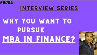 Why you want to do MBA IN FINANCE?  I Interview WAT PI Preparation I Finance Interview Questions