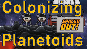 Oxygen Not Included - Tutorial Bites - Colonizing Planetoids