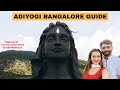 Our First Visit to Adiyogi Bangalore! 🕉️🙏 | Best Place near Bangalore for Weekend Trip✨