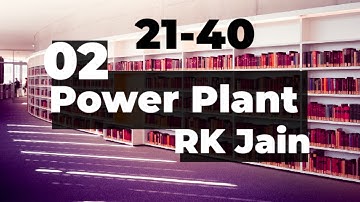 Power Plant || Mechanical || RK Jain || Lecture 02