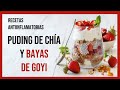 [Puding de CHÍA y BAYAS de GOYI]  👨🏼‍🍳Las mejores RECETAS ANTIINFLAMATORIAS 🤤 🥣 Elisa Blázquez