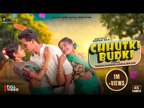 CHHUTKI BUDKI || NEW SANTALI 4K FULL VIDEO 2022|| SAGUN,NANDINI,JHUNA & BIKASH || BSS PRODUCTION ||