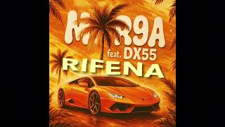 RIFENA - Slowed &amp; Reverb (MAR9A &amp; DX55)