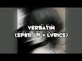 Mother Mother Verbatim Sped Up Lyrics
