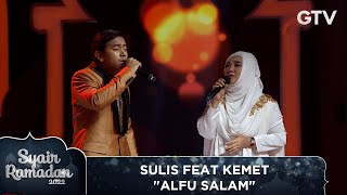 SULIS FEAT KEMET - 'ALFU SALAM' | SYAIR RAMADAN 2022