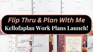 Flip Thru & Plan With Me | NEW Kellofaplan Work Plans Launch!