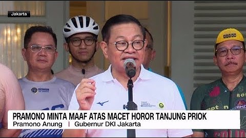 Gubernur Jakarta Pramono Minta Maaf Atas Macet Horor Tanjung Priok