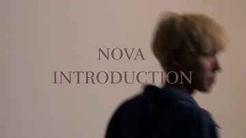NOVA INTRODUCTION: WELCOME TO THE NOVA