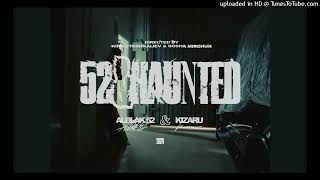 ALBLAK 52, kizaru - 52 & HAUNTED (Remix by 18house)