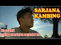 Alur film Sarjana Kambing || Film inspiratif tentang pemberdayaan masyarakat desa