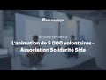 Retour dexprience  lanimation des 5 000 volontaires de lassociation solidarit sida