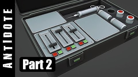 BLENDER: ANTIDOTE (PART 2: MODELING)