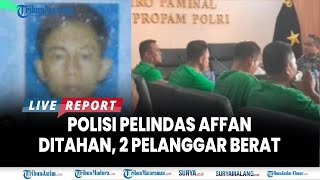 🔴RENCANA SIDANG 7 POLISI LINDAS OJOL Affan Kurniawan, Dua Personel Terlibat Pelanggaran Berat