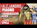 Alejandro Magno El Mejor General d la Historia - La Batalla de Gaugamela (Parte 3)