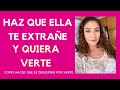 Cómo hacer que ella te extrañe y quiera verte (Haz que ella quiera verte hoy mismo)