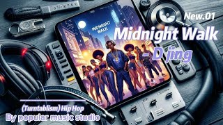Midnight Walk DJing (Turntablism) Hip Hop song[ guide melody ] By Popular Music S #Pop #Rock #shorts
