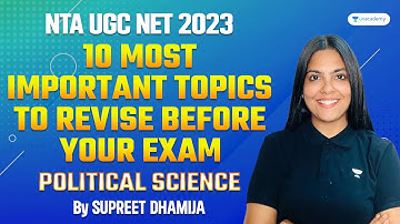 10 Most important topics to Revise before exam | Political Science | NET/JRF 2023 |Supreet Dhamija