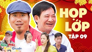 Phim Hài Mới Nhất 2024 - Họp Lớp Tập 9 | Vượng Râu, Quang Tèo | Góc Phố Nhiều Chuyện by NỤ CƯỜI VÀNG TV 29,368 views 2 weeks ago 18 minutes